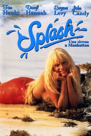 Watch Splash - Una sirena a Manhattan (1984)