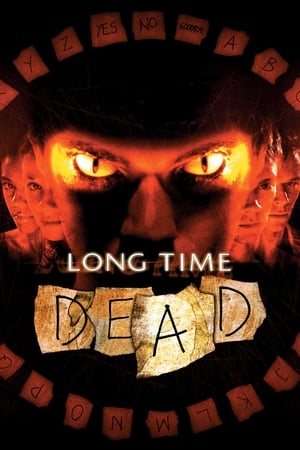 Stream Long Time Dead (2002)