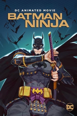 Stream Batman Ninja (2018)