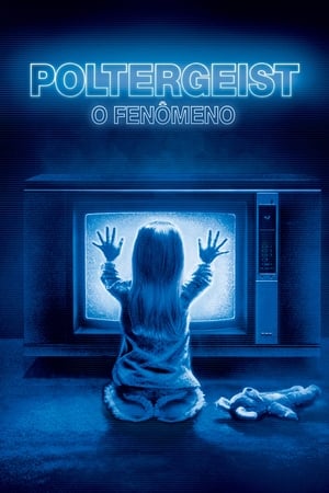 Poltergeist: O Fenômeno (1982)