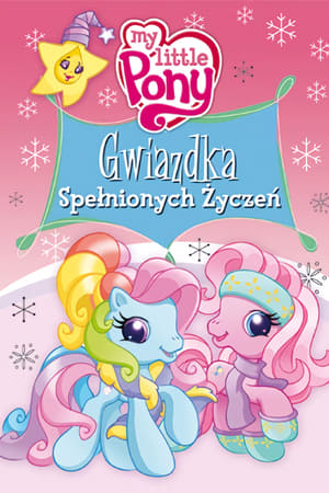 Stream My Little Pony: Gwiazdka spełnionych życzeń (2009)