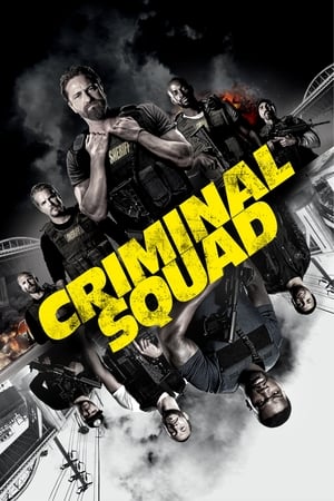 Watching Criminal Squad (2018)