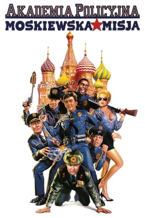Watching Akademia Policyjna 7: Misja w Moskwie (1994)