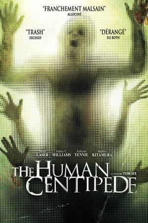 Play Online The Human Centipede (First Sequence) (2009)