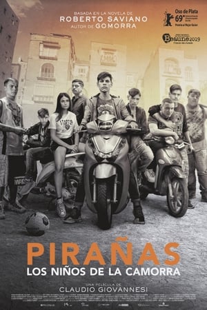 Watching Pirañas: Los niños de la Camorra (2019)