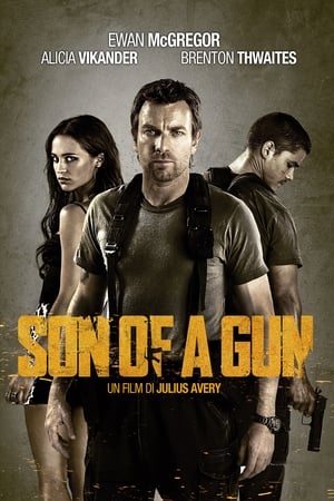 Stream Son of a gun (2014)