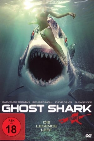 Streaming Ghost Shark - Die Legende lebt (2013)