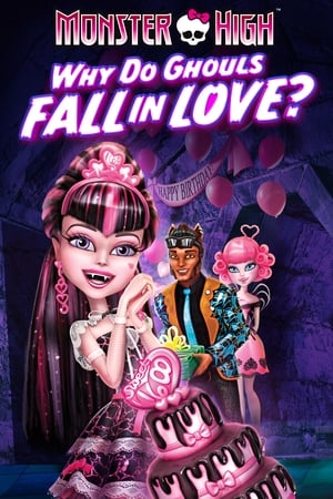 Watch Monster High - Perché gli spiriti si innamorano? (2012)