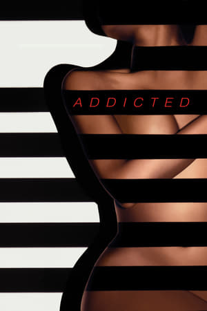 Streaming Addicted - Desiderio irresistibile (2014)