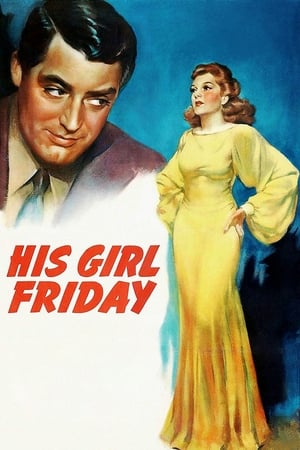 Stream His Girl Friday (1940)