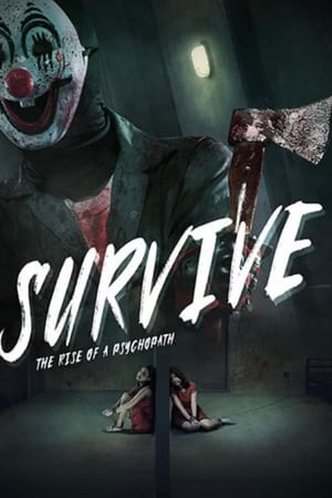 Play Online Survive: The Rise of Psychopath (2021)