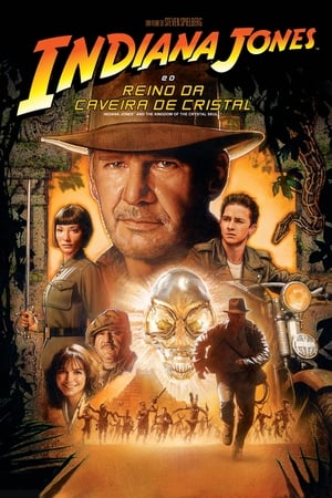 Stream Indiana Jones e o Reino da Caveira de Cristal (2008)