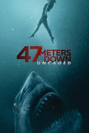 Streaming 47 Meters Down: Uncaged (2019)