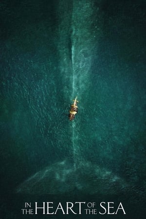 Watch In the Heart of the Sea (2015)