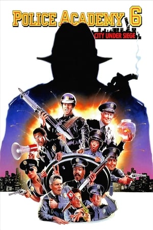 Play Online Police Academy 6: City Under Siege (1989)