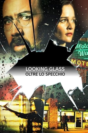 Watch Looking Glass - Oltre lo specchio (2018)