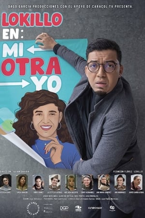 Play Online Lokillo en: Mi Otra Yo (2021)