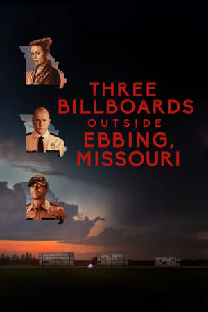 Watching Three Billboards Outside Ebbing, Missouri (2017)