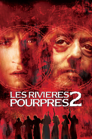 Play Online Les Rivières pourpres 2 : Les Anges de l'apocalypse (2004)