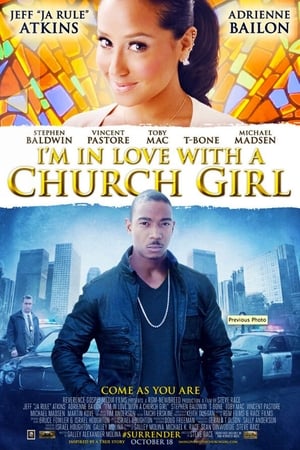 I'm in Love with a Church Girl (2013)