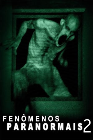Streaming Fenômenos Paranormais 2 (2012)