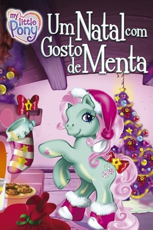 My Little Pony: Um Natal com Gosto de Menta (2005)