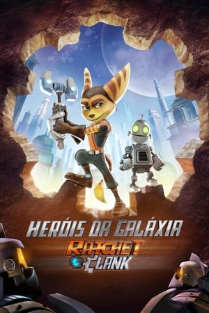 Streaming Heróis da Galáxia - Ratchet e Clank (2016)