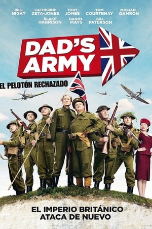 Streaming Dad's Army: El pelotón rechazado (2016)