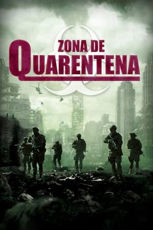 Zona De Quarentena (2018)