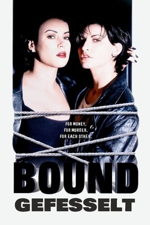 Bound - Gefesselt (1996)