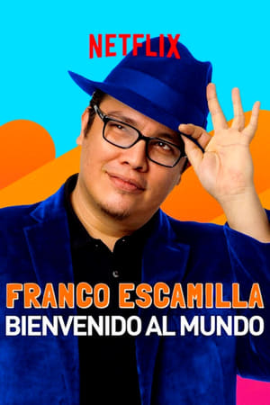 Streaming Franco Escamilla: bienvenido al mundo (2019)
