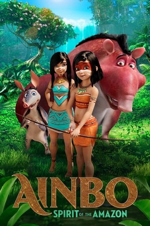 Watch Ainbo: Spirit of the Amazon (2021)