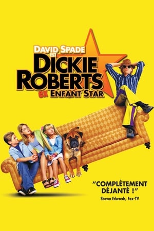 Dickie Roberts: Ex-enfant star (2003)