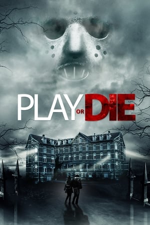 Play Online Play or Die (2019)