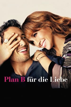 Watch Plan B für die Liebe (2010)