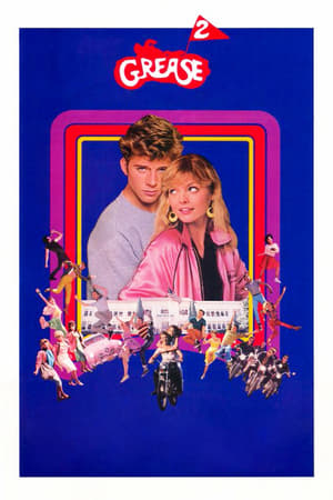 Watch Grease 2 (1982)