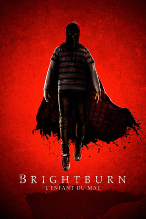 Watching Brightburn - L'enfant du mal (2019)