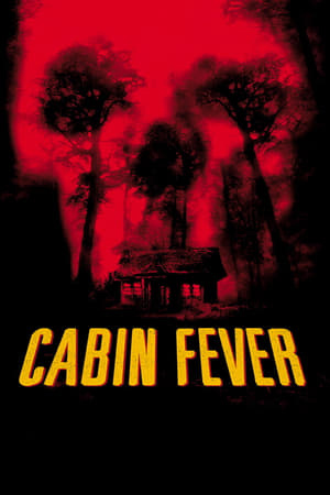 Play Online Cabin Fever (2003)