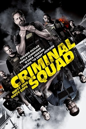 Watch Criminal Squad (2018)