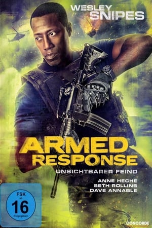 Armed Response - Unsichtbarer Feind (2017)