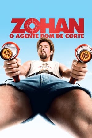Zohan: Um Agente Bom de Corte (2008)