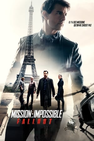 Mission : Impossible - Fallout (2018)