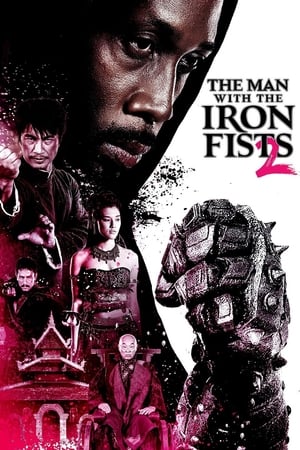 Stream The Man with the Iron Fists 2 (2015)