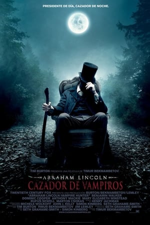 Watching Abraham Lincoln: cazador de vampiros (2012)