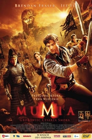 Mumia: Grobowiec Cesarza Smoka (2008)