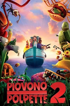 Play Online Piovono polpette 2 - La rivincita degli avanzi (2013)