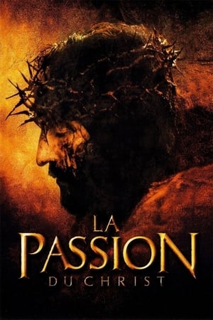 La Passion du Christ (2004)