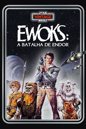 star wars vintage: ewoks: a batalha de endo (1985)