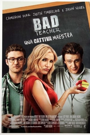 Watching Bad Teacher - Una cattiva maestra (2011)