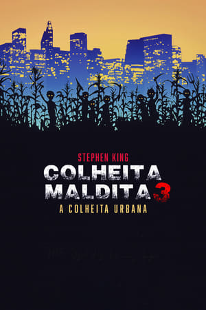 Watch Colheita Maldita 3: A Colheita Urbana (1995)